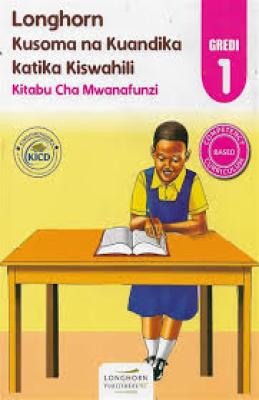 Longhorn Kusoma Na Kuandika Kiswahili Gredi 1